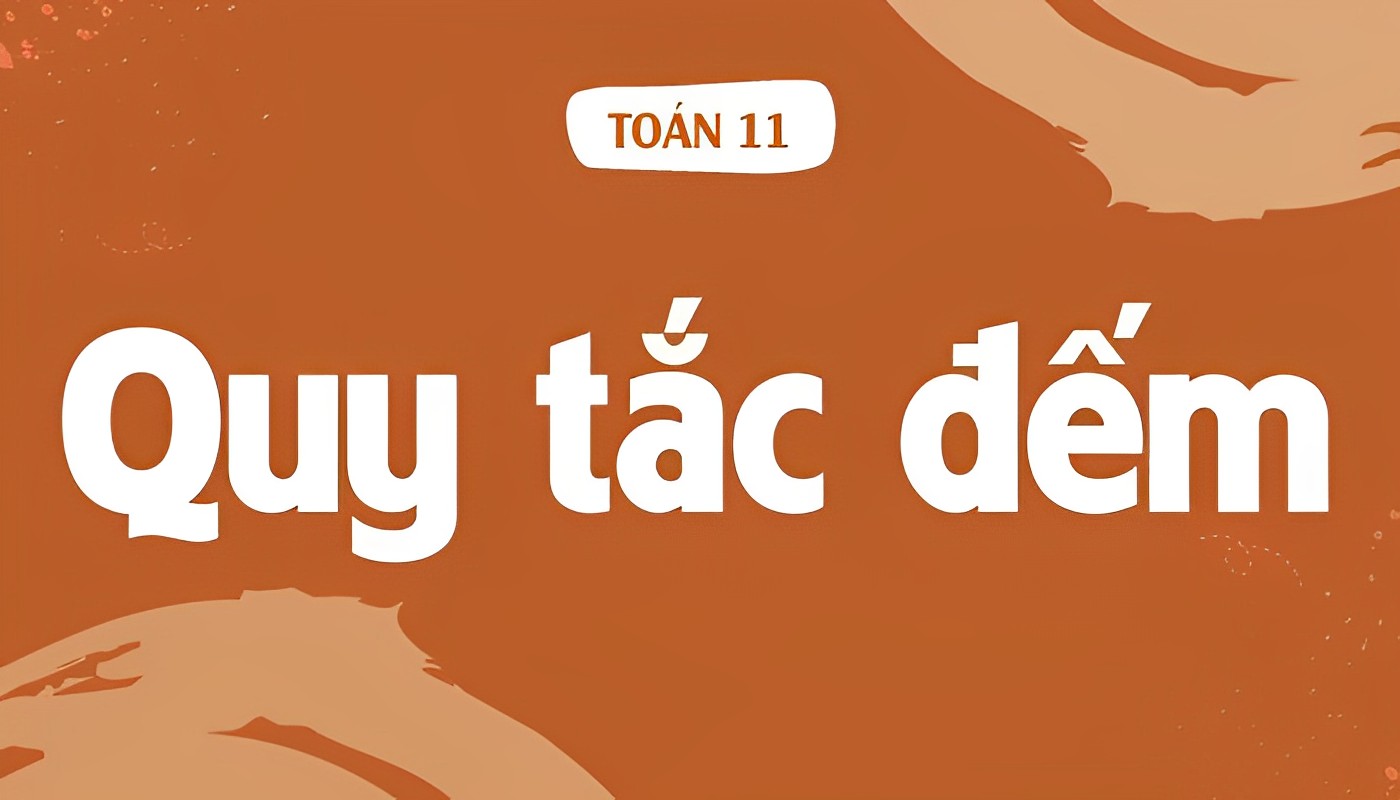 Bài tập trắc nghiệm Quy tắc đếm - Môn Toán lớp 11